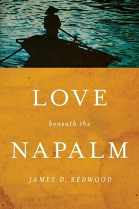 Abbildung von: Love Beneath the Napalm - University of Notre Dame Press