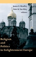 Cover: Religion and Politics in Enlightenment Europe - University of Notre Dame Press