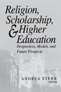 Cover: Religion, Scholarship, and Higher Education - University of Notre Dame Press