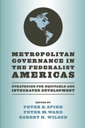 Cover: Metropolitan Governance in the Federalist Americas - University of Notre Dame Press