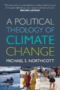 Cover: A Political Theology of Climate Change - SPCK Publishing