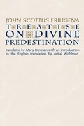 Cover: Treatise on Divine Predestination - University of Notre Dame Press