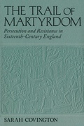 Cover: The Trail of Martyrdom - University of Notre Dame Press