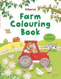 Enlarge image Cover: First Colouring Book Farm + Stickers - Usborne Publishing Ltd
