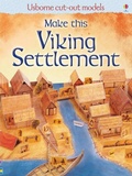 Cover: Make this Viking Settlement - Usborne Publishing Ltd