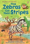 Cover: How Zebras Got Their Stripes - Usborne Publishing Ltd