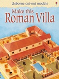 Cover: Make This Roman Villa - Usborne Publishing Ltd