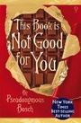 Cover: This Book is Not Good for You - Usborne Publishing Ltd