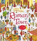 Cover: Look Inside Roman Town - Usborne Publishing Ltd