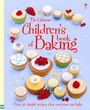 Cover: The Usborne Children's Book of Baking Spiral Edition - Usborne Publishing Ltd