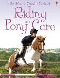 Enlarge image Cover: Complete Book of Riding and Pony Care - Usborne Publishing Ltd