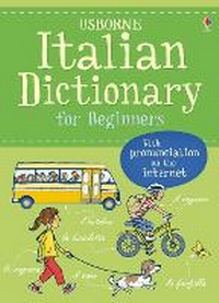 Enlarge image Cover: Italian Dictionary for Beginners - Usborne Publishing Ltd