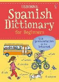 Enlarge image Cover: Spanish Dictionary for Beginners - Usborne Publishing Ltd