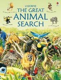 Enlarge image Cover: Great Animal Search - Usborne Publishing Ltd