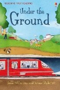 Enlarge image Cover: Under the Ground - Usborne Publishing Ltd