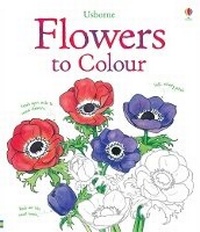Enlarge image Cover: Flowers to Colour - Usborne Publishing Ltd