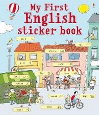 Enlarge image Cover: My First English Sticker Book - Usborne Publishing Ltd