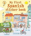 Cover: My First Spanish Sticker Book - Usborne Publishing Ltd