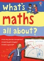 Cover: What's Maths All About? - Usborne Publishing Ltd