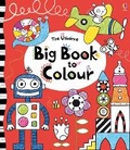 Cover: Big Book to Colour - Usborne Publishing Ltd