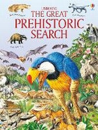 Enlarge image Cover: Great Prehistoric Search - Usborne Publishing Ltd