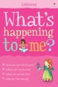 Cover: What's Happening to Me? - Usborne Publishing Ltd