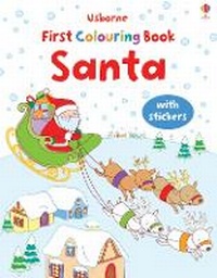 Enlarge image Cover: First Colouring Book Santa + stickers - Usborne Publishing Ltd