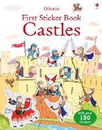 Enlarge image Cover: First Sticker Book Castles - Usborne Publishing Ltd