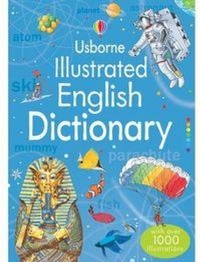 Abbildung von: Illustrated English Dictionary - Usborne Publishing Ltd
