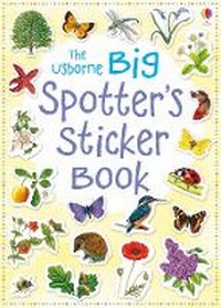 Enlarge image Cover: Big Spotter's Sticker Book - Usborne Publishing Ltd