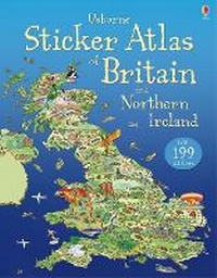 Enlarge image Cover: Sticker Atlas of Britain and Northern Ireland - Usborne Publishing Ltd