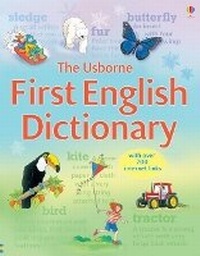 Enlarge image Cover: First English Dictionary - Usborne Publishing Ltd