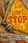 Cover: You Have to Stop This - Usborne Publishing Ltd