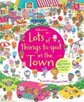 Cover: Lots of things to spot in the town - Usborne Publishing Ltd