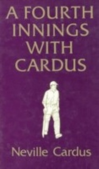 Abbildung von: A Fourth Innings with Cardus - Souvenir Press Ltd