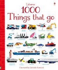 Enlarge image Cover: 1000 Things that go - Usborne Publishing Ltd