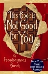 Enlarge image Cover: This Book is Not Good For You - Usborne Publishing Ltd