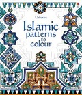 Cover: Islamic Patterns to Colour - Usborne Publishing Ltd