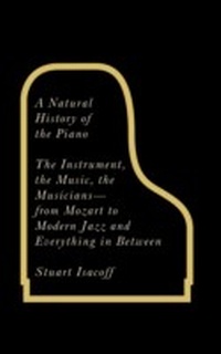 Abbildung von: A Natural History of the Piano - Souvenir Press Ltd