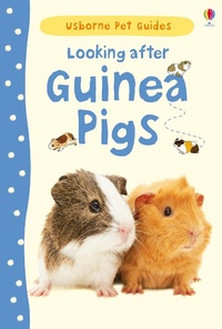 Enlarge image Cover: Looking after Guinea Pigs - Usborne Publishing Ltd