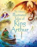 Cover: Illustrated Tales of King Arthur - Usborne Publishing Ltd