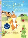 Cover: Clever Rabbit and the Wolves - Usborne Publishing Ltd