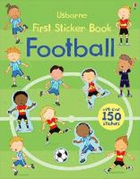 Enlarge image Cover: First Sticker Book Football - Usborne Publishing Ltd