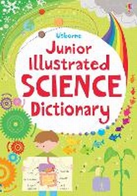 Abbildung von: Junior Illustrated Science Dictionary - Usborne Publishing Ltd