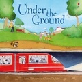 Cover: Under The Ground - Usborne Publishing Ltd