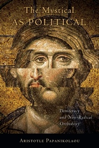 Abbildung von: The Mystical As Political - University of Notre Dame Press