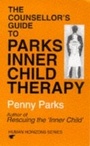Bild: The Counsellor's Guide to Parks Inner Child Therapy - Souvenir Press Ltd
