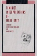 Cover: Feminist Interpretations of Mary Daly - Pennsylvania State University Press