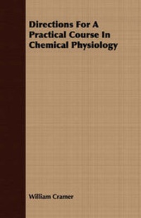 Enlarge image Cover: Directions For A Practical Course In Chemical Physiology - Read Books