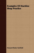 Cover: Examples Of Machine Shop Practice - Read Books